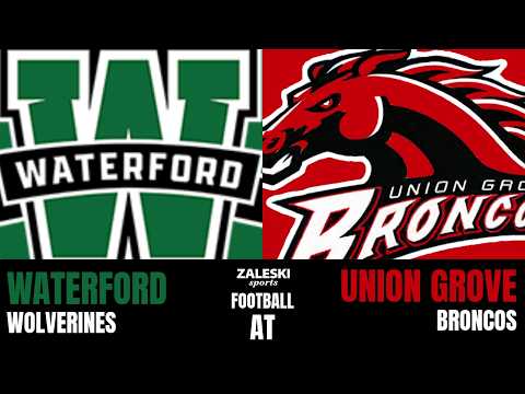 Waterford at #4 Union Grove