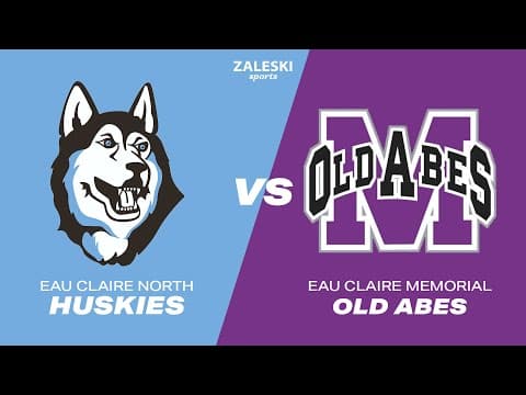 Eau Claire North vs Eau Claire Memorial