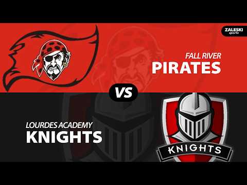 Fall River vs Lourdes Academy